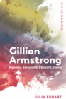 Image for Gillian armstrong  : popular, sensual &amp; ethical cinema