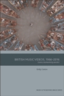 Image for British music videos 1966-2016  : genre, authenticity and art