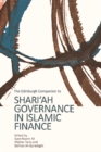 Image for The Edinburgh companion to shari&#39;ah governance in Islamic finance