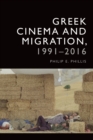 Image for Greek cinema and migration, 1991-2016