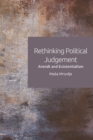 Image for Rethinking political judgement  : Arendt and existentialism