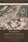 Image for Isfahan and its Palaces