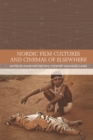 Image for Nordic film cultures and cinemas of elsewhere