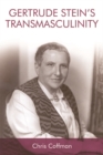 Image for Gertrude Stein&#39;s Transmasculinity