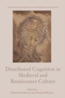 Image for Distributed cognition in Medieval and Renaissance culture
