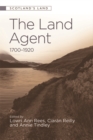 Image for The land agent  : 1700-1920