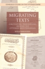Image for Migrating texts  : circulating translations around the Ottoman Mediterranean