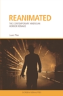 Image for Reanimated : The Contemporary American Horror Remake