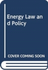 Image for ENERGY LAW AND POLICY