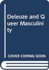 Image for A Deleuzian critique of queer thought  : overcoming sexuality