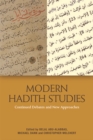 Image for Modern Hadith Studies: Continuing Debates and New Approaches