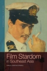Image for Film Stardom in South East Asia