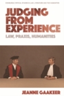 Image for Judging from experience: law, praxis, humanities