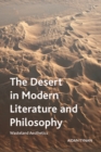 Image for The Desert in Modern Literature and Philosophy
