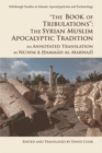 Image for &#39;The Book of Tribulations: the Syrian Muslim Apocalyptic Tradition&#39;