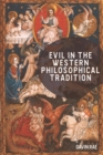 Image for Evil in the Western Philosophical Tradition