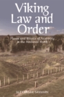 Image for Viking law and order  : places and rituals of assembly in the medieval north