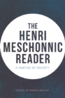 Image for The Henri Meschonnic Reader: A Poetics of Society