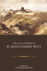 Image for The Life and Work of W. Montgomery Watt
