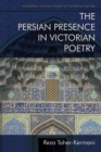 Image for The Persian presence in Victorian poetry