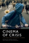 Image for Cinema of crisis  : film and contemporary Europe