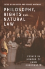Image for Philosophy, rights and natural law  : essays in honour of Knud Haakonssen
