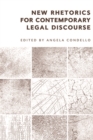 Image for New Rhetorics for Contemporary Legal Discourse