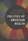 Image for The Edinburgh Companion to the Politics of American Health