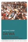 Image for Da°wa  : a global history of islamic missionary thought and practice