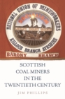 Image for Scottish coal miners in the twentieth century