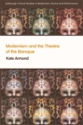 Image for Modernism and the Theatre of the Baroque