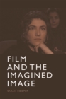 Image for Film and the Imagined Image