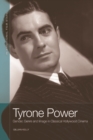 Image for Tyrone Power  : gender, genre and image in Classical Hollywood cinema