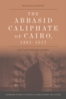 Image for The Abbasid Caliphate of Cairo, 1261-1517  : out of the shadows