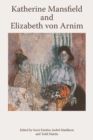 Image for Katherine Mansfield and Elizabeth Von Arnim