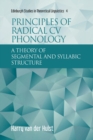 Image for Principles of radical CV phonology  : a theory of segmental and syllabic structure