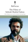 Image for Refocus: the Films of Sohrab Shahid-Saless
