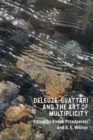 Image for Deleuze, Guattari and the art of multiplicity