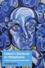 Image for Leibniz&#39;s discourse on metaphysics  : a new translation and commentary