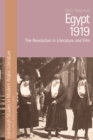 Image for Egypt 1919  : the revolution in literature and film