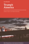 Image for Trump&#39;s America: political culture and national identity