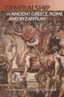 Image for Military Leadership from Ancient Greece to Byzantium: The Art of Generalship