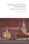Image for Russian Political Philosophy: Anarchy, Authority, Autocracy
