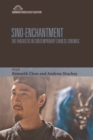 Image for Sino-enchantment  : the fantastic in contemporary Chinese cinemas