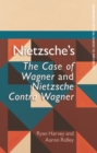 Image for Nietzsche&#39;s the case of Wagner and Nietzsche contra Wagner