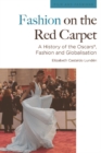 Image for Fashion on the red carpet: a history of the Oscars, fashion and globalisation