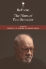 Image for ReFocus: The Films of Paul Schrader
