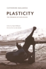 Image for Plasticity  : the promise of explosion