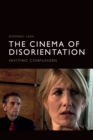 Image for The Cinema of Disorientation