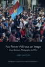 Image for No power without an image  : icons between photography and film
